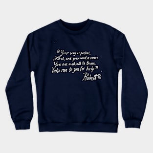 Psalm 18:30 Crewneck Sweatshirt